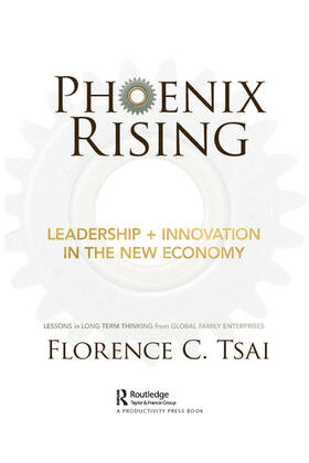 Phoenix Rising - Leadership + Innovation in the New Economy