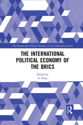 The International Political Economy of the BRICS