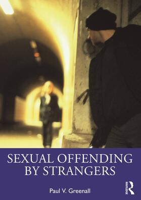 Sexual Offending by Strangers