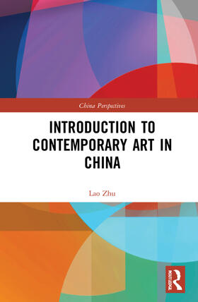 Zhu, L: Introduction to Contemporary Art in China