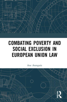 Aranguiz, A: Combating Poverty and Social Exclusion in Europ