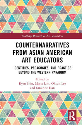 Counternarratives from Asian American Art Educators