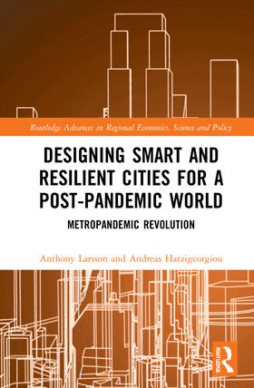 Designing Smart and Resilient Cities for a Post-Pandemic World