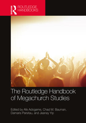 The Routledge Handbook of Megachurches