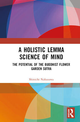 A Holistic Lemma Science of Mind