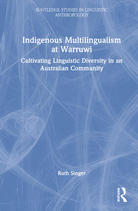 Indigenous Multilingualism at Warruwi