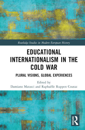 Educational Internationalism in the Cold War