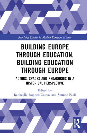 Building Europe Through Education, Building Education Through Europe