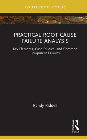 Practical Root Cause Failure Analysis