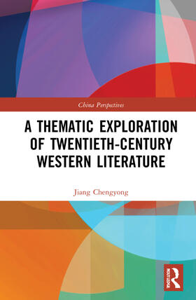 Chengyong, J: A Thematic Exploration of Twentieth-Century We