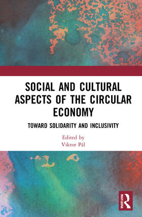 Social and Cultural Aspects of the Circular Economy