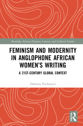 Feminism and Modernity in Anglophone African Women's Writing