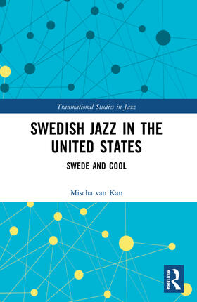 Swedish Jazz in the United States