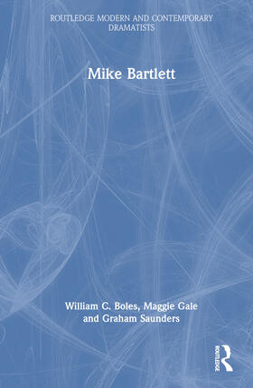 Boles, W: Mike Bartlett