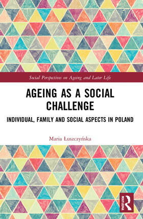 Ageing as a Social Challenge