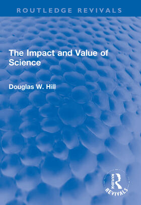 The Impact and Value of Science