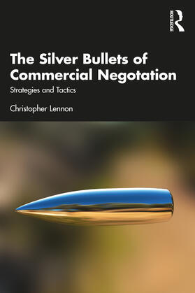 The Silver Bullets of Commercial Negotiation