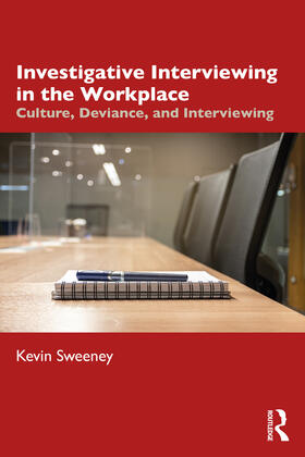 Investigative Interviewing in the Workplace