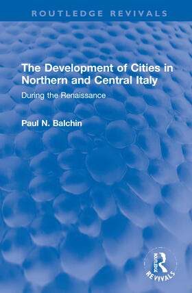Balchin, P: The Development of Cities in Northern and Centra