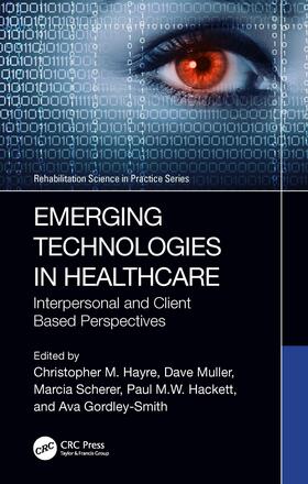 Emerging Technologies in Healthcare