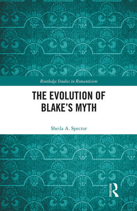 Spector, S: Evolution of Blake's Myth