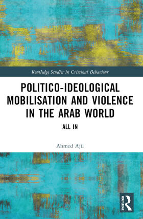 Politico-ideological Mobilisation and Violence in the Arab World