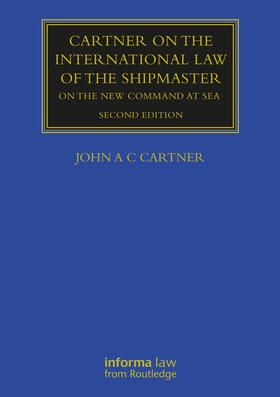 Cartner on the International Law of the Shipmaster