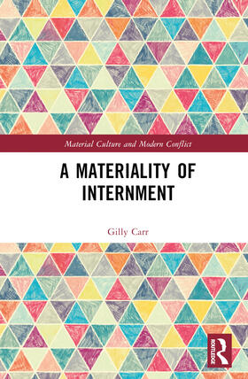 A Materiality of Internment