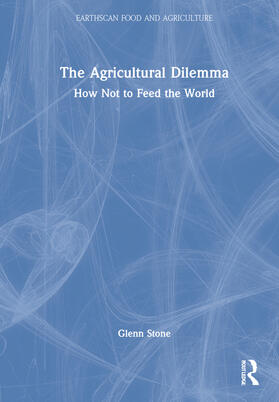 The Agricultural Dilemma