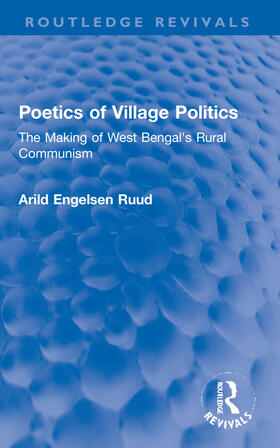 Ruud, A: Poetics of Village Politics