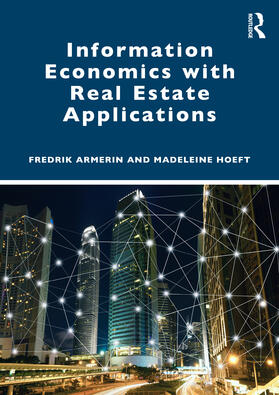 Information Economics with Real Estate Applications