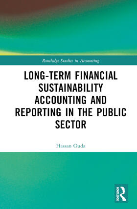 Long-Term Financial Sustainability Accounting and Reporting in the Public Sector