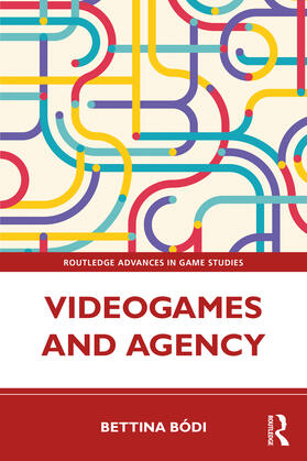 Bodi, B: Videogames and Agency