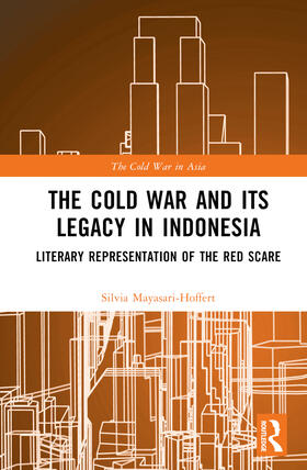 The Cold War and its Legacy in Indonesia