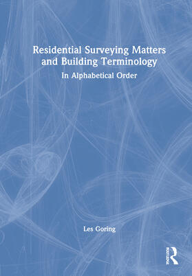 Residential Surveying Matters and Building Terminology