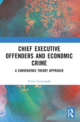 Chief Executive Offenders and Economic Crime