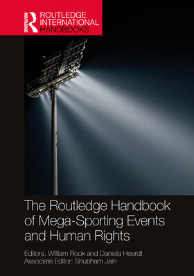 The Routledge Handbook of Mega-Sporting Events and Human Rights