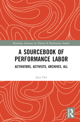 A Sourcebook of Performance Labor