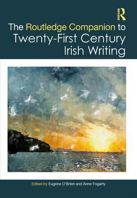 The Routledge Companion to Twenty-First Century Irish Writing