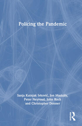 Policing the Pandemic