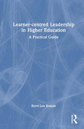 Learner-Centred Leadership in Higher Education