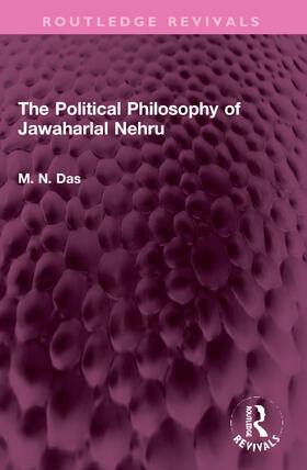 Das, M: Political Philosophy of Jawaharlal Nehru