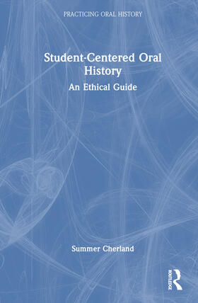 Student-Centered Oral History
