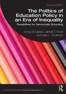 The Politics of Education Policy in an Era of Inequality