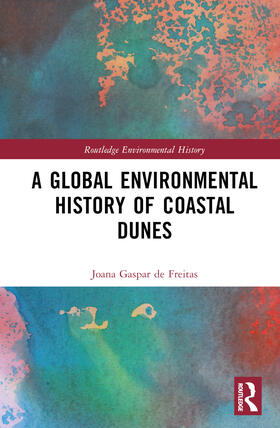 A Global Environmental History of Coastal Dunes