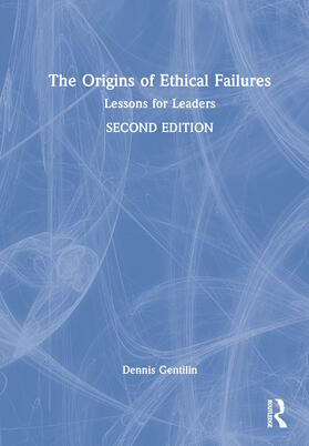Gentilin, D: The Origins of Ethical Failures
