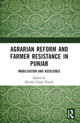 Agrarian Reform and Farmer Resistance in Punjab
