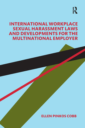 International Workplace Sexual Harassment Laws and Developments for the Multinational Employer