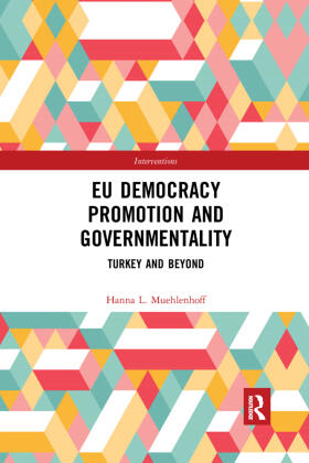 EU Democracy Promotion and Governmentality