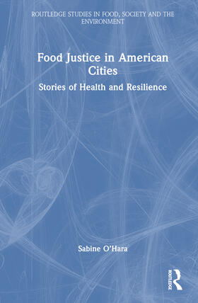 Food Justice in American Cities